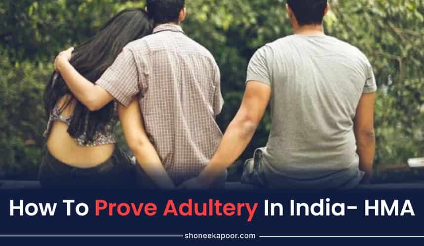 How to Prove Adultery in India